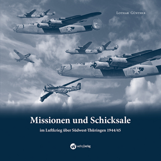 Missionen und Schicksale - Lothar Günther