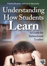 Understanding How Students Learn - P. Karen Murphy; Patricia A. Alexander