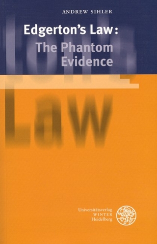 Edgerton's Law: The Phantom Evidence - Andrew Sihler