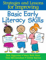 Strategies and Lessons for Improving Basic Early Literacy Skills - Bob Algozzine; Mary Beth Marr; Tina A. McClanahan; Emma McGee Barnes