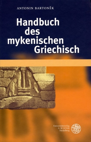 Handbuch des mykenischen Griechisch - Antonin Bartonèk