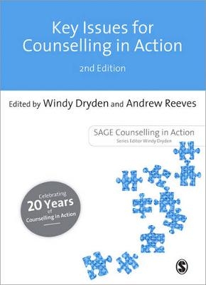 Key Issues for Counselling in Action - Windy Dryden; Andrew Reeves