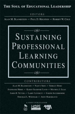 Sustaining Professional Learning Communities - Alan M. Blankstein; Paul D. Houston; Robert W. Cole