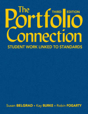 The Portfolio Connection - Susan F. Belgrad; Kathleen B. Burke; Robin J. Fogarty
