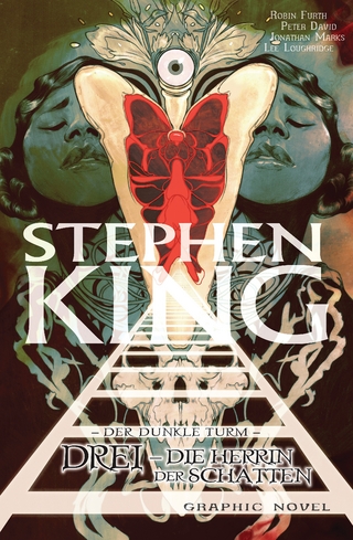 Stephen Kings Der dunkle Turm, Band 14 - Drei - Die Herrin der Schatten - Stephen King; Peter David