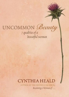 Uncommon Beauty - Cynthia Heald