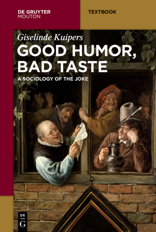 Good Humor, Bad Taste - Giselinde Kuipers