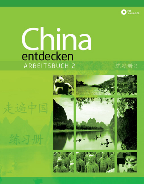 China entdecken - Arbeitsbuch 2 - Dan Wang