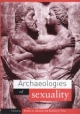 Archaeologies of Sexuality - Robert A. Schmidt;  Barbara L. Voss