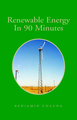Renewable Energy Systems in 90 Minutes - Benjamin Cheung
