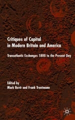 Critiques of Capital in Modern Britain and America - M. Bevir; F. Trentmann