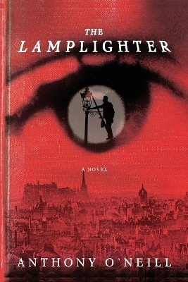 The Lamplighter - Anthony O'Neill