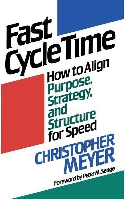 Fast Cycle Time - Christopher Meyer