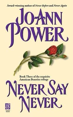 Never Say Never - Jo-Ann Power