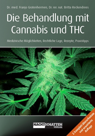 Die Behandlung mit Cannabis und THC - Franjo Grotenhermen; Britta Reckendrees