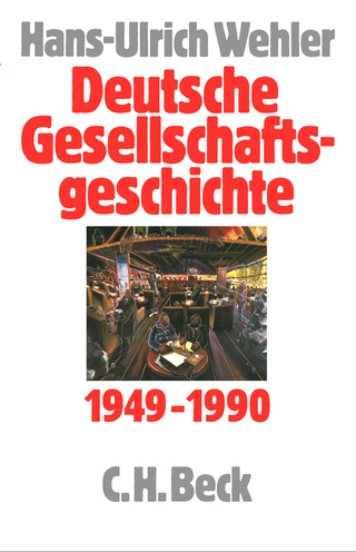 Deutsche Gesellschaftsgeschichte Bd. 5: Bundesrepublik und DDR 1949-1990 - Hans-Ulrich Wehler