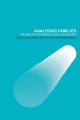 Analysing Families - Alan Carling;  Simon Duncan;  Rosalind Edwards