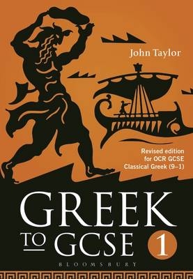 Greek to GCSE: Part 1 -  Taylor John Taylor