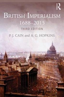 British Imperialism - P.J. Cain; A. G. Hopkins