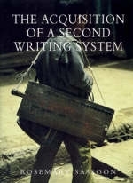 Acquisition of a Second Writing System - Rosemary Sassoon