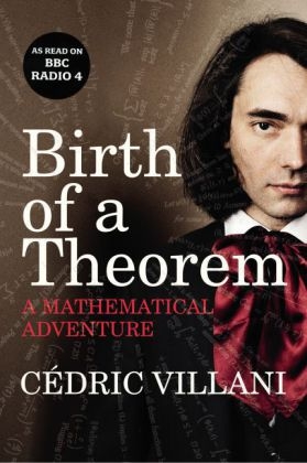 Birth of a Theorem - Cédric Villani