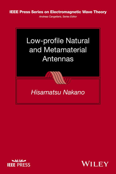 Low-profile Natural and Metamaterial Antennas -  Hisamatsu Nakano