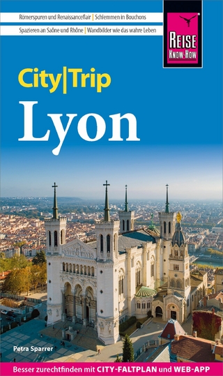 Reise Know-How CityTrip Lyon - Petra Sparrer