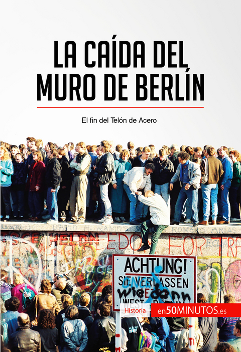 La caída del muro de Berlín -  50Minutos