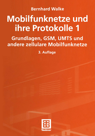 Mobilfunknetze und ihre Protokolle 1 - Martin Bossert; Bernhard Walke; Norbert Fliege