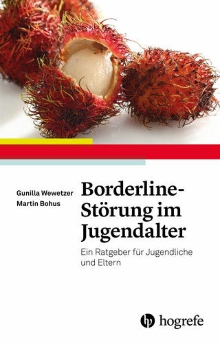 Borderline-Störung im Jugendalter - Gunilla Wewetzer; Martin Bohus