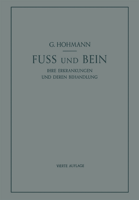 Fuß und Bein - Georg Hohmann