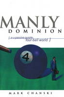 Manly Dominion - Mark Chanski