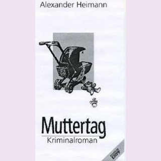 Muttertag - Alexander Heimann
