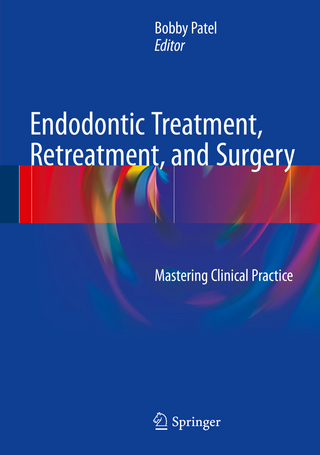 Endodontic Treatment, Retreatment, and Surgery - Bobby Patel