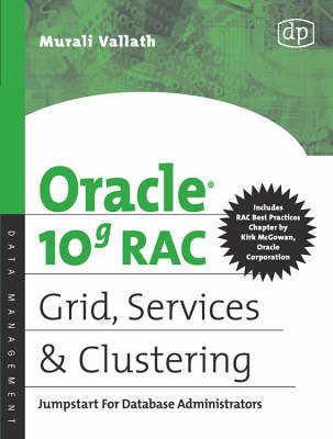 Oracle 10g RAC Grid, Services and Clustering - Murali Vallath