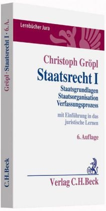 Staatsrecht I - Christoph Gröpl
