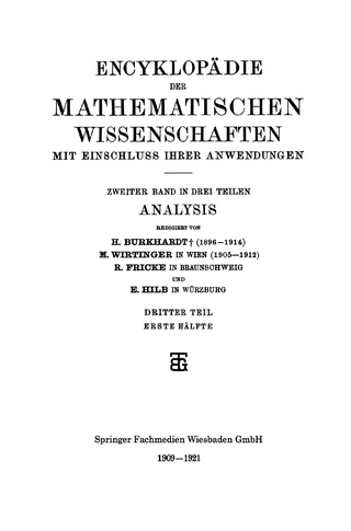 Encyklopädie der Mathematischen Wissenschaften mit Einschluss ihrer Anwendungen - H. Burkhardt; M. Wirtinger; R. Fricke; E. Hilb