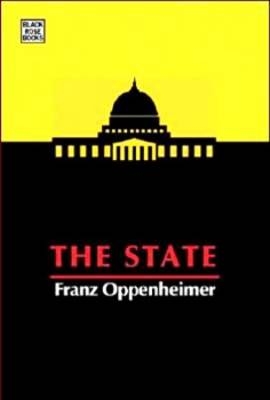 The State - Franz Oppenheimer; Charles Hamilton