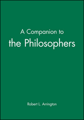 A Companion to the Philosophers - RL Arrington