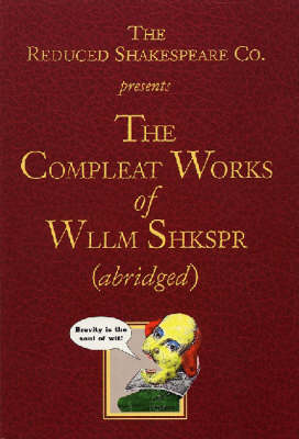 The Complete Works of William Shakespeare (Abridged) - William Shakespeare