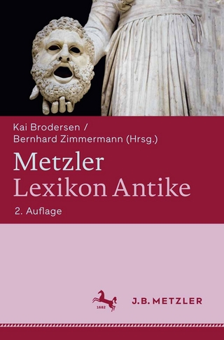 Metzler Lexikon Antike - Kai Brodersen; Bernhard Zimmermann