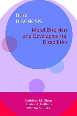 Dual Diagnosis - Kathleen M. Olson,  et al