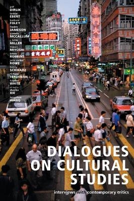 Dialogues on Cultural Studies - Shaobo Xie