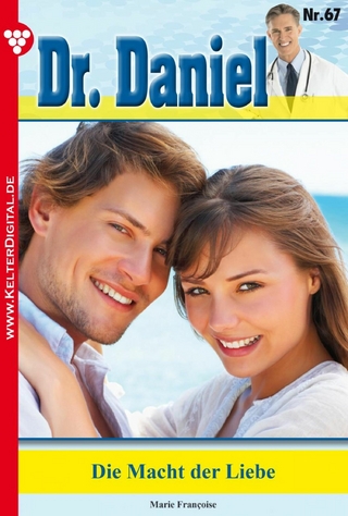 Dr. Daniel 67 - Arztroman - Marie Francoise