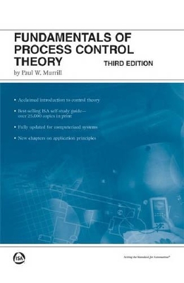 Fundamentals of Process Control Theory - Paul W. Murrill