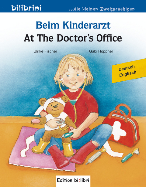 Beim Kinderarzt - Ulrike Fischer, Gabi Höppner