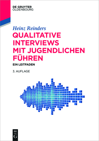 Qualitative Interviews mit Jugendlichen führen - Heinz Reinders