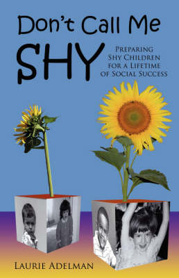Don't Call Me Shy - Laurie Adelman