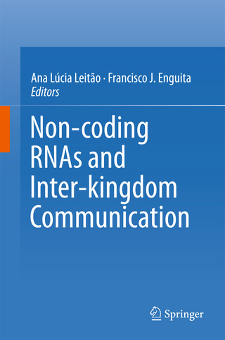 Non-coding RNAs and Inter-kingdom Communication - Ana Lúcia Leitão; Francisco J. Enguita