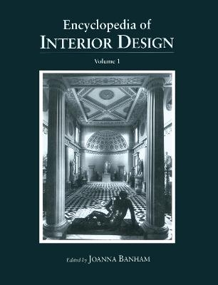 Encyclopedia of Interior Design - Joanna Banham